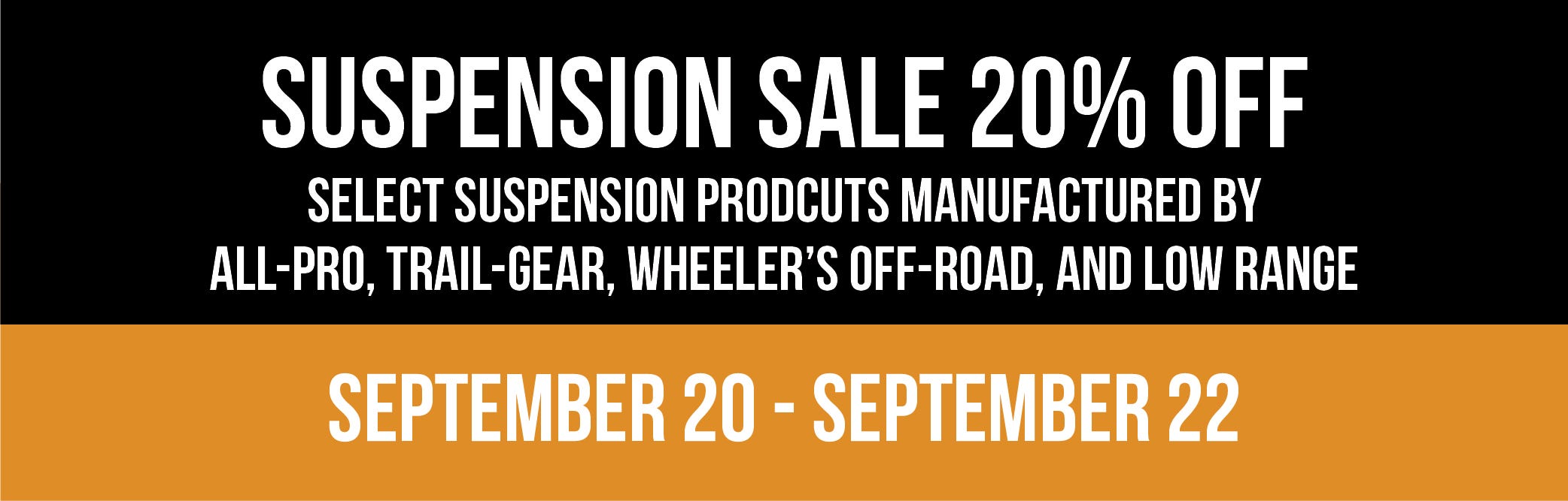TRAIL-GEAR 3-day Suspension Sale - 20% OFF - September 20th through 22nd
